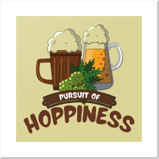 Pursuit Of Hoppiness Posters and Art